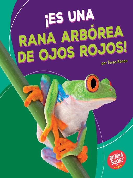 Cover image for ¡Es una rana arbórea de ojos rojos! (It's a Red-Eyed Tree Frog!)